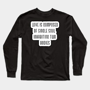 Love is composed Long Sleeve T-Shirt